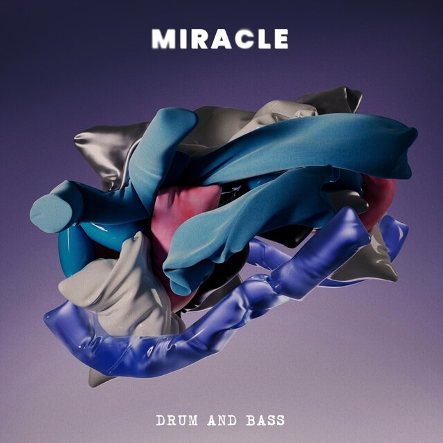 Miracle (Drum and Bass)