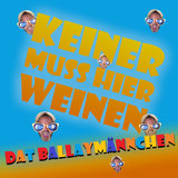 Keiner muss hier weinen