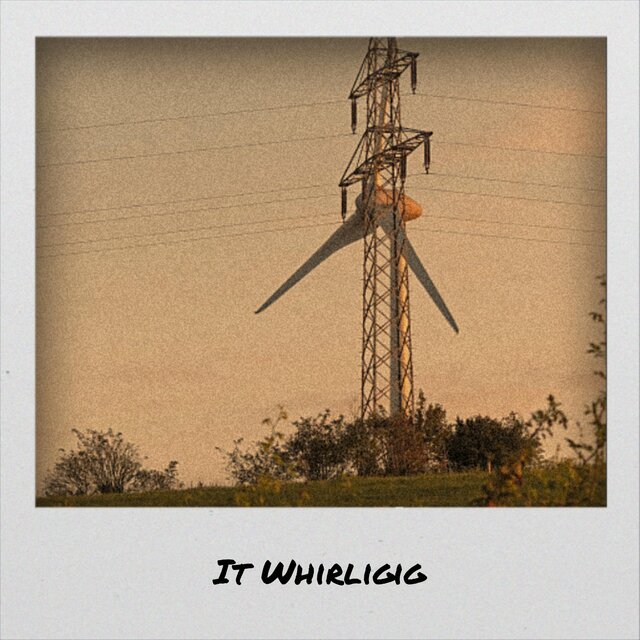 It Whirligig