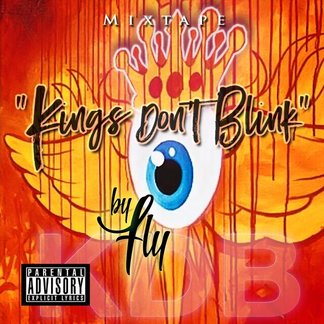 King Dont Blink