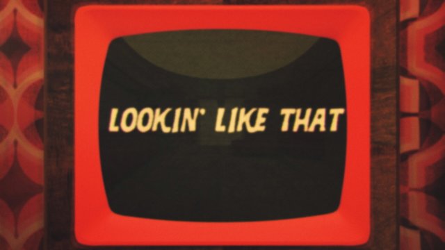 Lookin' Like That