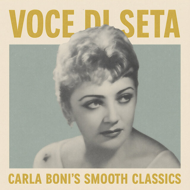 Voce di Seta: Carla Boni's Smooth Classics