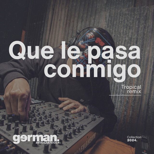 Que Le Pasa Conmigo (Tropical Remix)