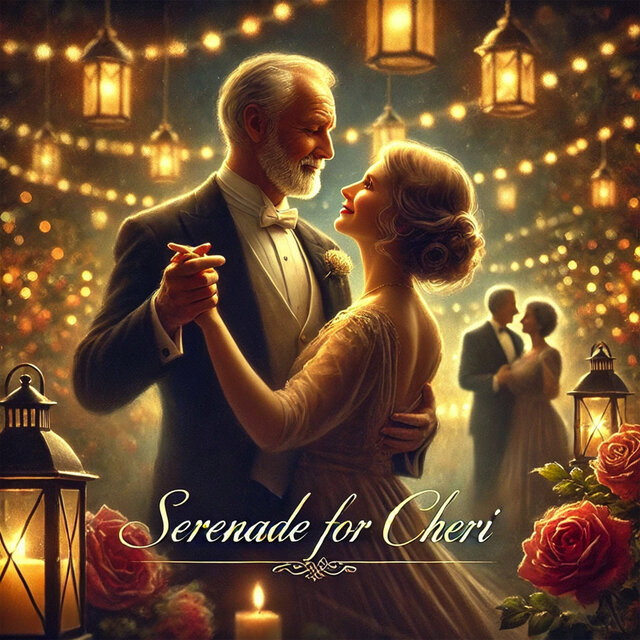 Serenade for Cheri