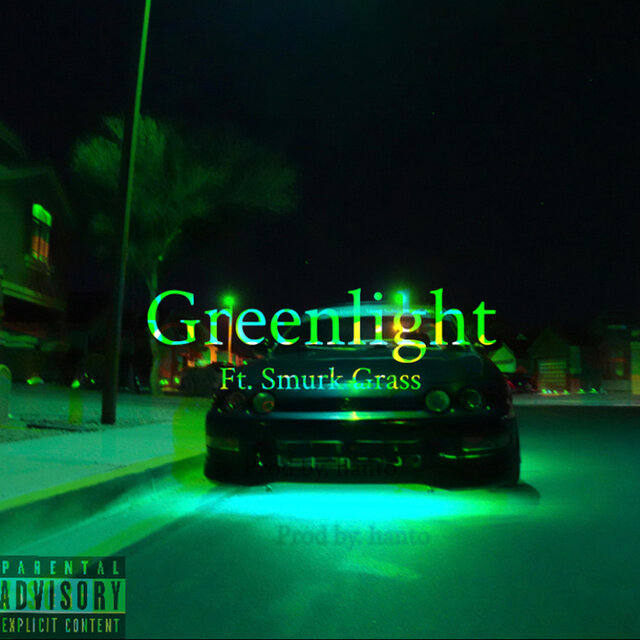 Greenlight (feat. Smurk Grass)
