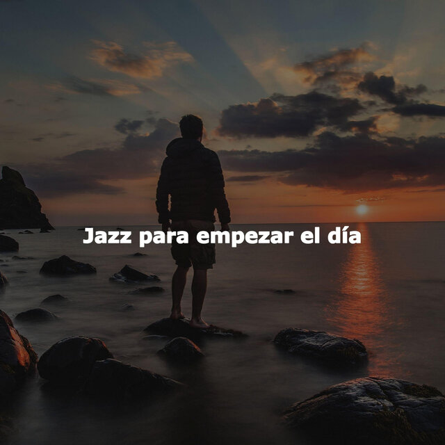 Jazz para empezar el día