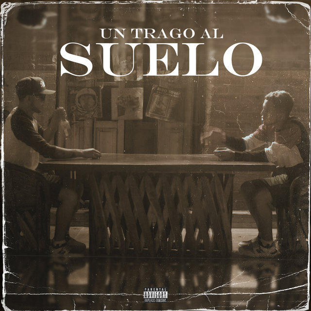Un Trago al Suelo