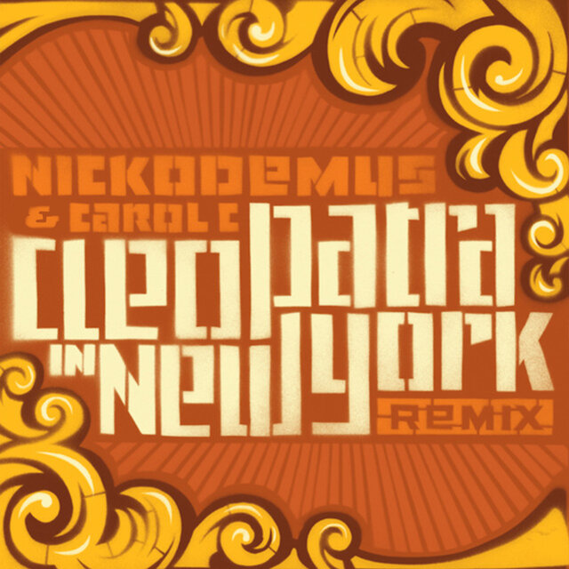Cover art for album Cleopatra In New York (Remixes) by Nickodemus, Carol C