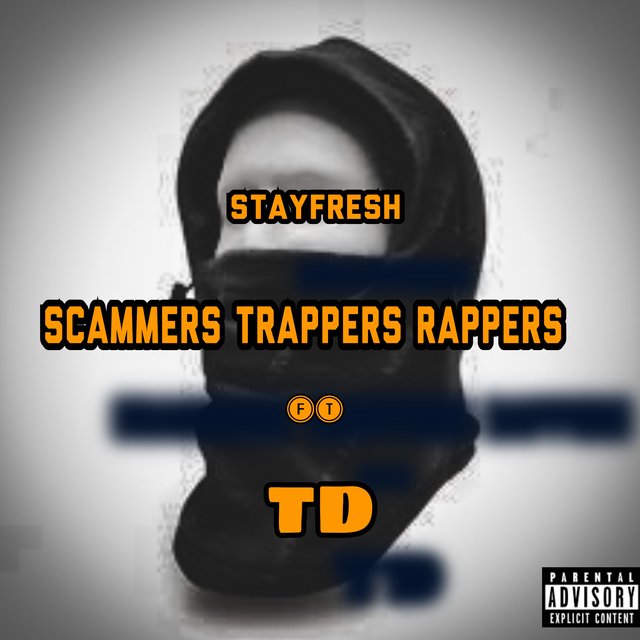 Scammers Trappers Rappers (Radio Edit)