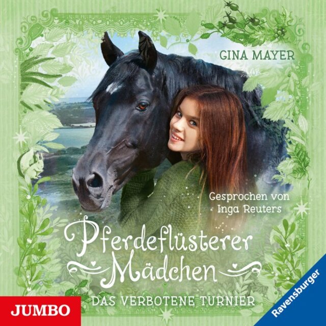 Pferdeflüsterer-Mädchen. Das verbotene Turnier (Band 3)