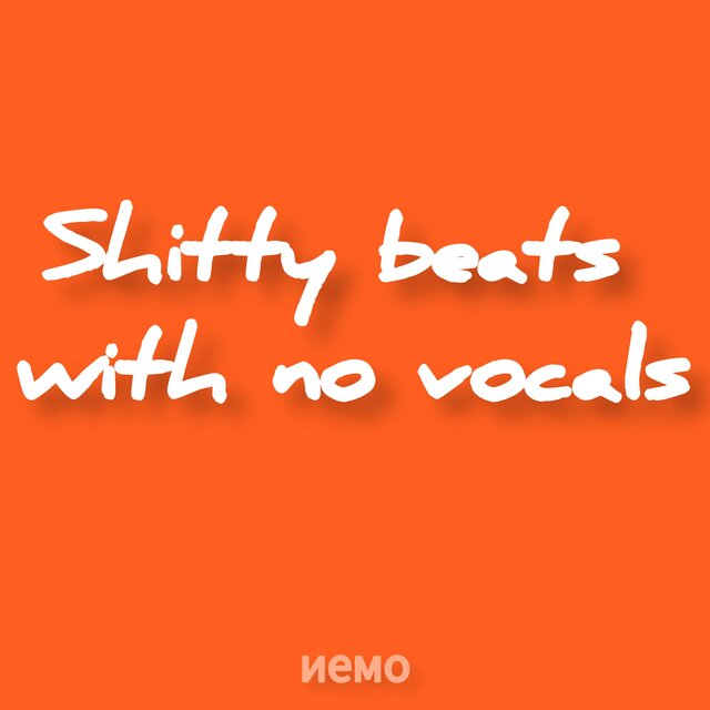 shitty beats with иo vocals