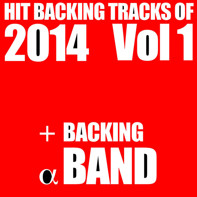 Hit Backing Tracks 2014, Vol. 1