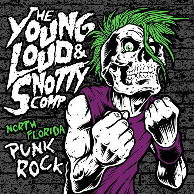 The Young Loud & Snotty Comp