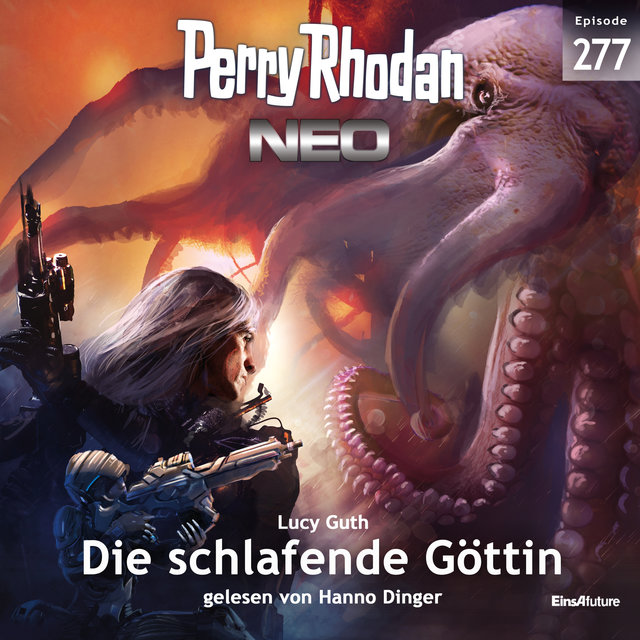Die schlafende Göttin - Perry Rhodan - Neo 277 (Ungekürzt)