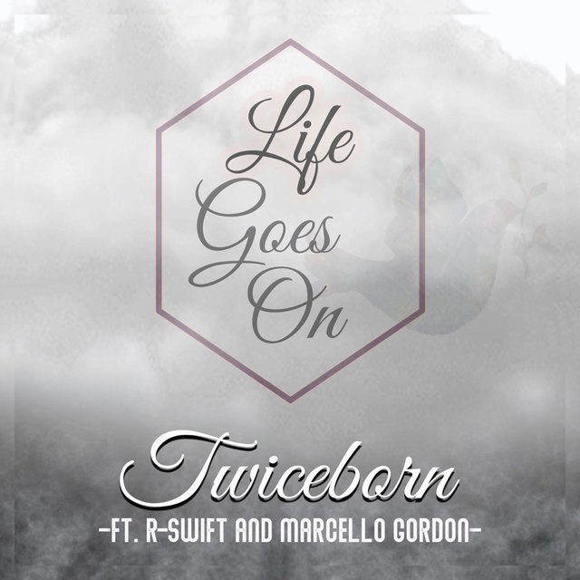 Life Goes on (feat. R-Swift & Marcello Gordon)