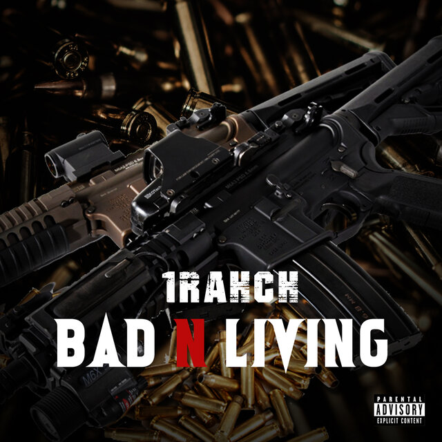 Bad N Living