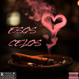 Esos Celos