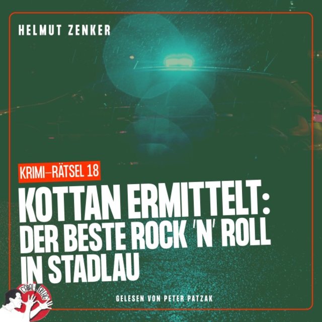 Kottan ermittelt: Der beste Rock 'N' Roll in Stadlau (Krimi-Rätsel 18)
