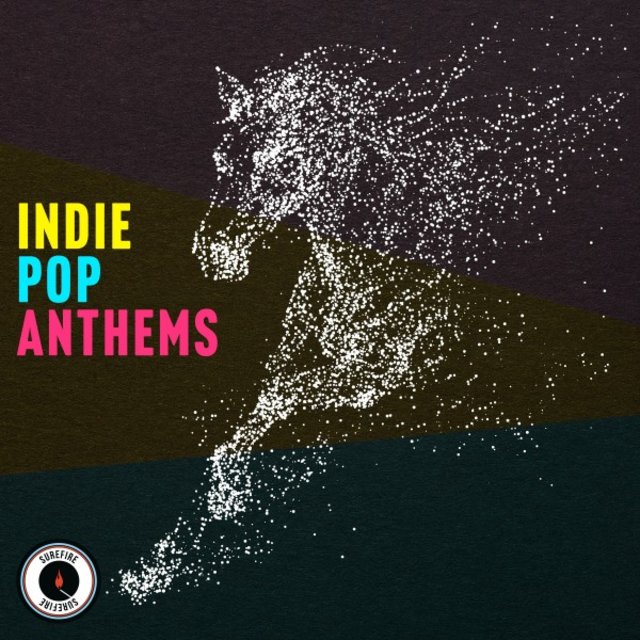 Indie Pop Anthems