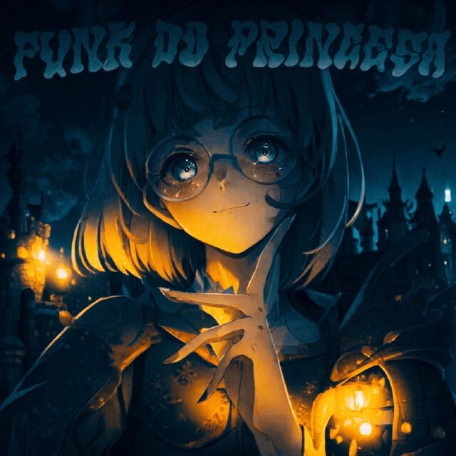 FUNK DO PRINCESA