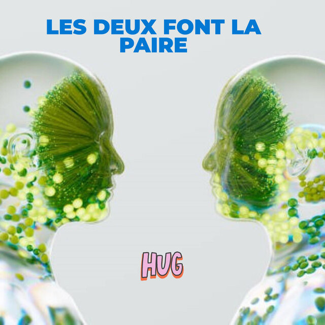 LES DEUX FONT LA PAIRE