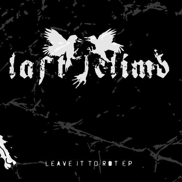 Leave It to Rot EP