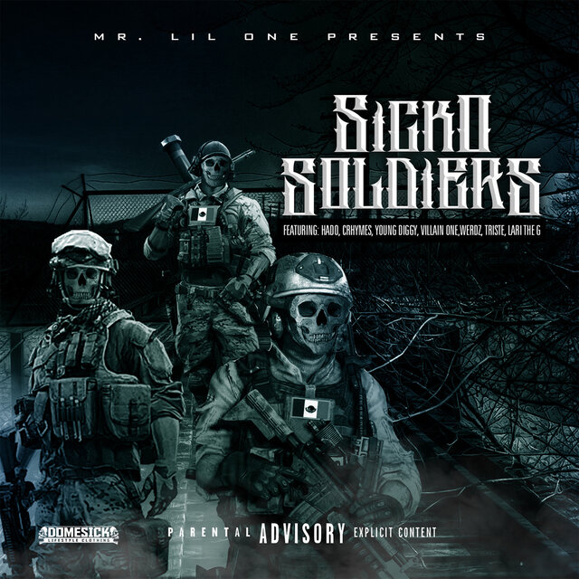 Mr. Lil One Presents Sicko Soldiers