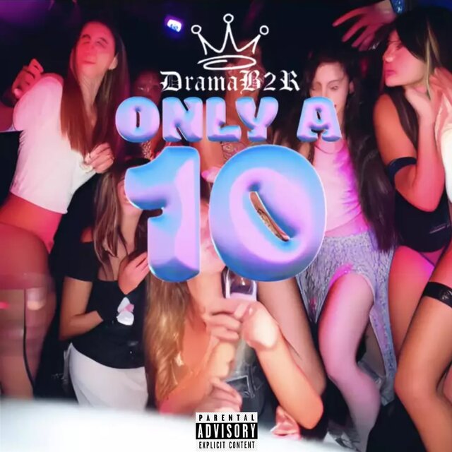 ONLY A 10