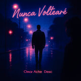Nunca Voltearé