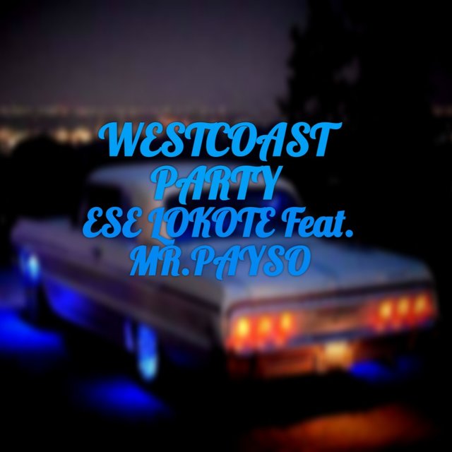 West Coast Party (feat. Mr. Payaso)