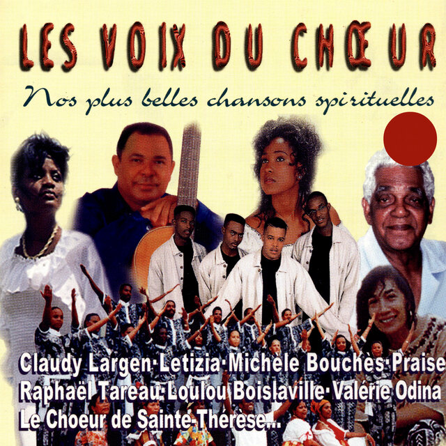 Nos plus belles chansons spirituelles (Les voix du chœur)