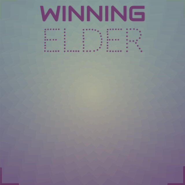 Winning Elder