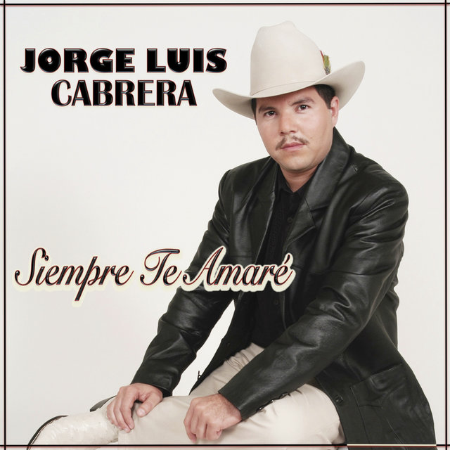 Siempre Te Amaré