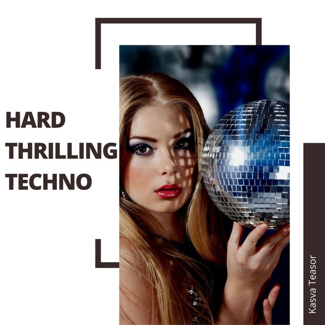 Hard Thrilling Techno