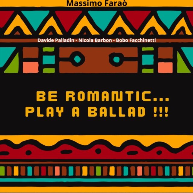 Be Romantic Play a Ballad