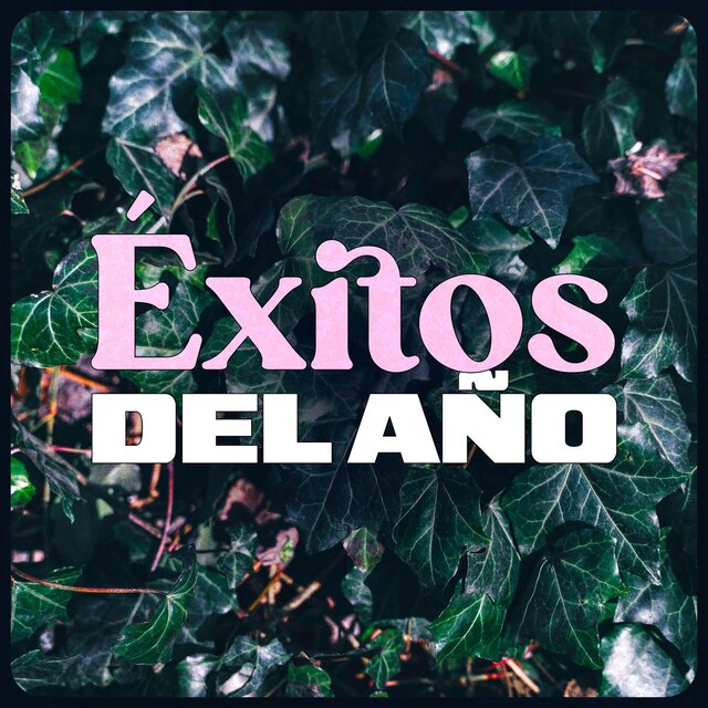 Éxitos del año