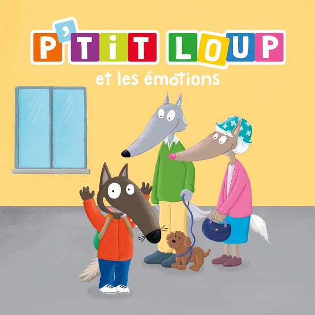 P'tit Loup et les émotions