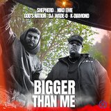 Bigger Than Me