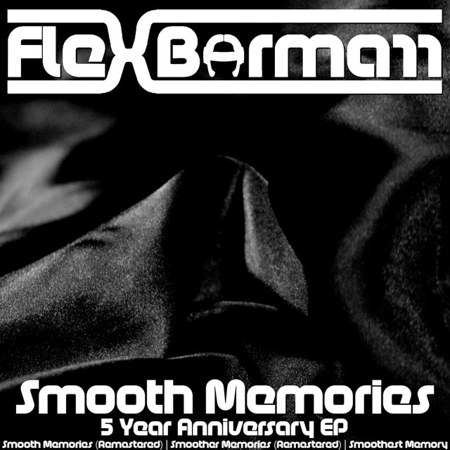 Smooth Memories 5 Year Anniversary EP
