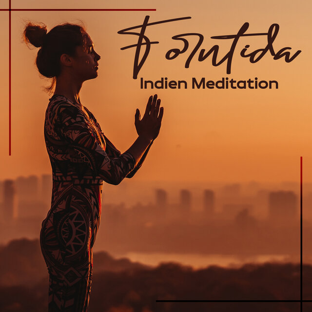 Forntida Indien Meditation: Hinduisk Instrumentalmusik, Andlig Atmosfär, Lugn Koncentration