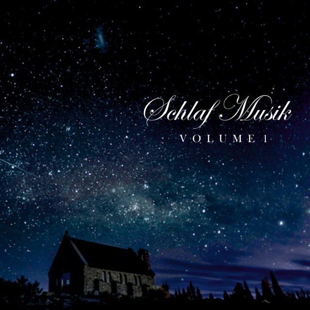 Schlaf Musik, Vol. 1