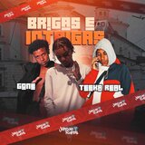 Brigas e Intrigas