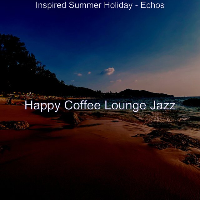 Inspired Summer Holiday - Echos
