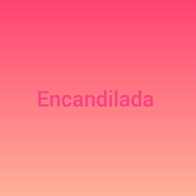 Encandilada