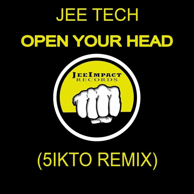 Open Your Head (5ikto Remix)