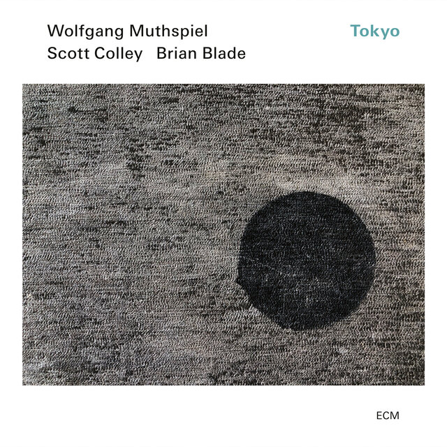 Tokyo
Wolfgang Muthspiel, Scott Colley, Brian Blade