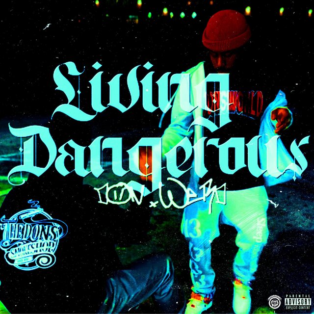 LIVING DANGEROUS