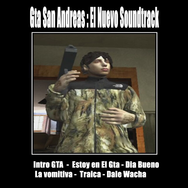 Gta San Andreas: El Nuevo Soundtrack