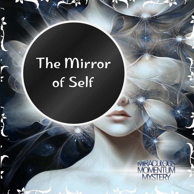 The Mirror of Self