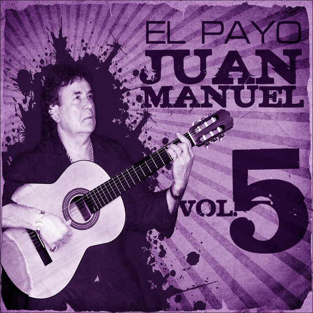 La Gran Colección de El Payo Juan Manuel Vol. 5